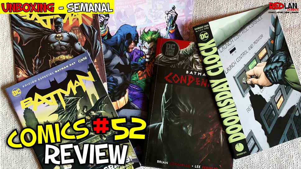 VIDEO | COMICS REVIEW #52 | Batman: Condenado | Doomsday Clock #11 |  ¿SORTEO Batman Day? | RedLan Comics